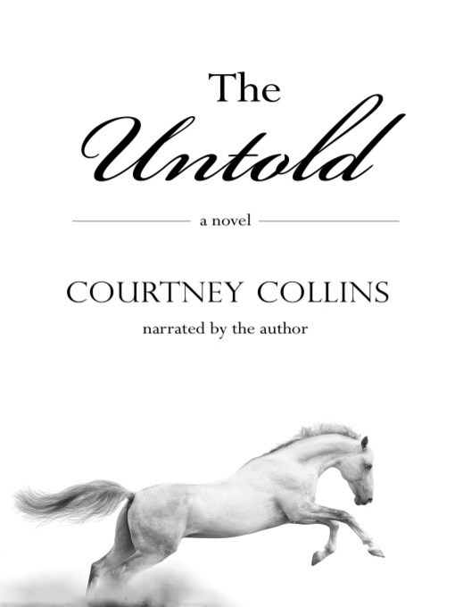 Title details for The Untold by Courtney Collins - Available